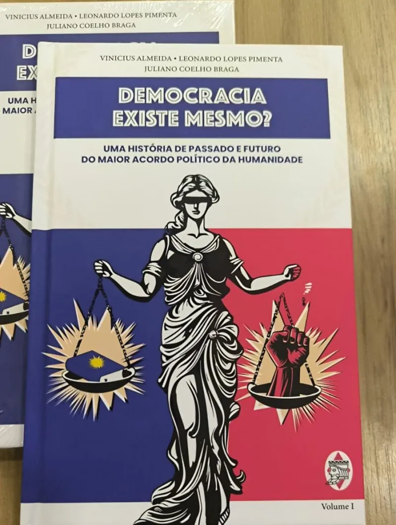 Democracia Existe Mesmo?: Livro que será lançado neste sábado (31) debate crises e caminhos da democracia brasileira